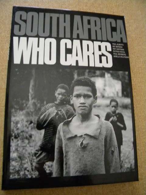 SOUTH AFRICA WHO CARES  Text: Ray Hartman  Photography: Paul Alberts and others