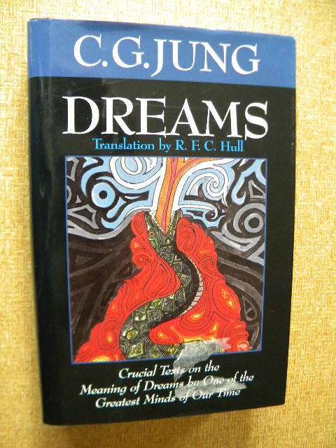 DREAMS  Crucial Texts on the Meaning of Dreams  by C. G. Jung