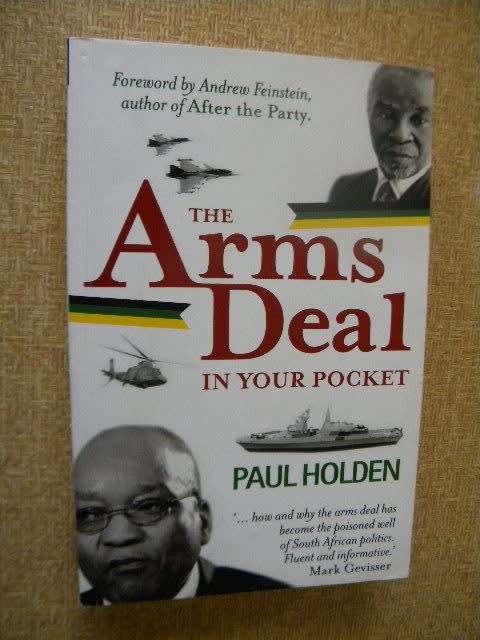 THE ARMS DEAL IN YOUR POCKET  by Paul Holden