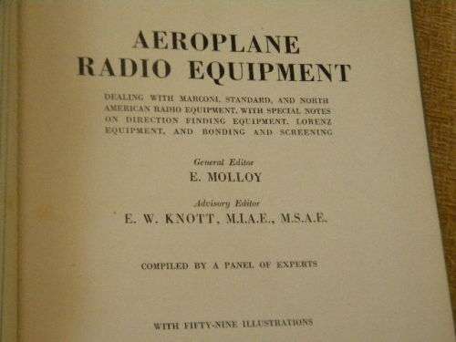 AEROPLANE RADIO EQUIPMENT General Editor E. Molloy Aeroplane Maintenance and Operation Series No 17
