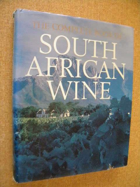SOUTH AFRICAN WINES Text: John Kench, Phyllis Hands, David Hughes Photography: Cloete Breytenbach