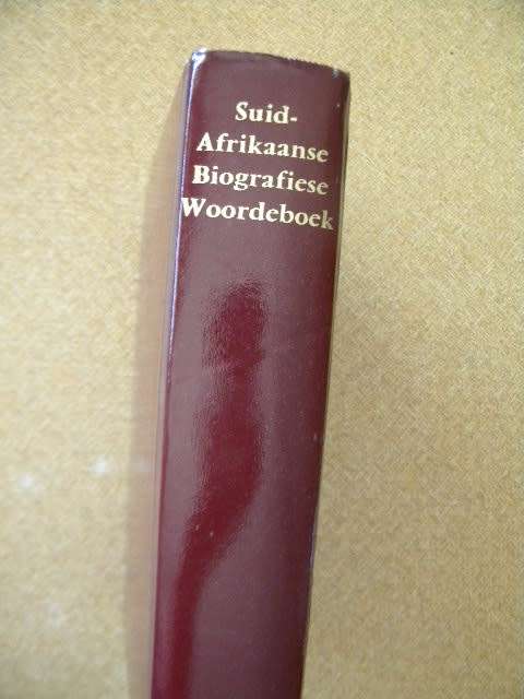 SUID-AFRIKAANSE BIOGRAFIESE WOORDEBOEK  Deel I  Hoofredakteur: W.J. de Kock