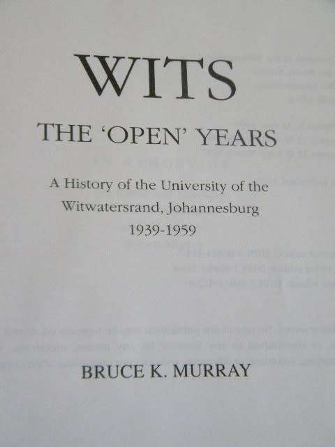 WITS THE "OPEN" YEARS  by Bruce K. Murray