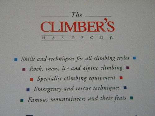 THE CLIMBER`S HANDBOOK  by Garth Hattingh  Foreword:: Chris Bonington (Rock-climbing)