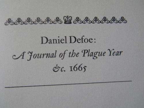 A JOURNAL OF THE PLAGUE YEAR  by Daniel Defoe  Collector`s Edition by The Easton Press