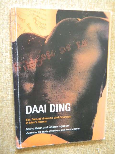 DAAI DING  by Sasha Gear Published by Centre for the Study of Violence and Reconciliation