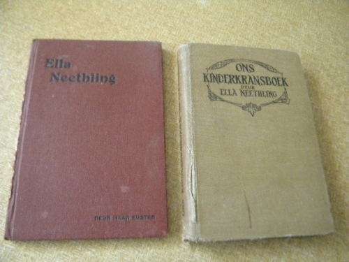 ELLA NEETHLING deur Haar Suster  en  ONS KINDERKRANSBOEK  deur Ella Neethling