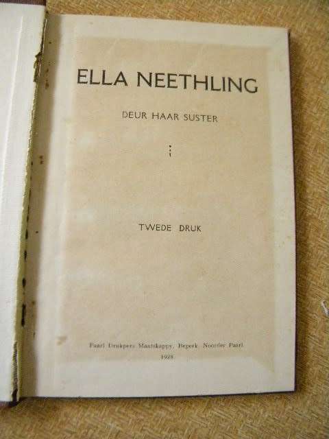 ELLA NEETHLING deur Haar Suster  en  ONS KINDERKRANSBOEK  deur Ella Neethling