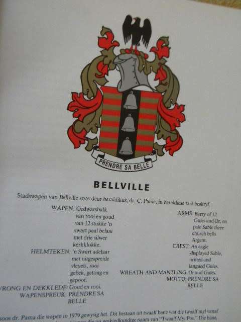 BELLVILLE  Wordingsjare van `n Stad / Growth of a City  deur C.J.Scheepers Strydom  (GETEKEN)