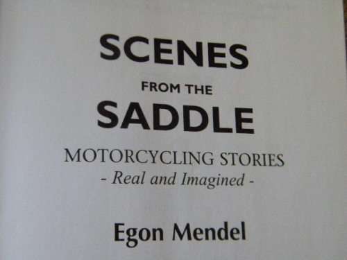 SCENES FROM THE SADDLE  Real and Imagined  by Egon Mendel