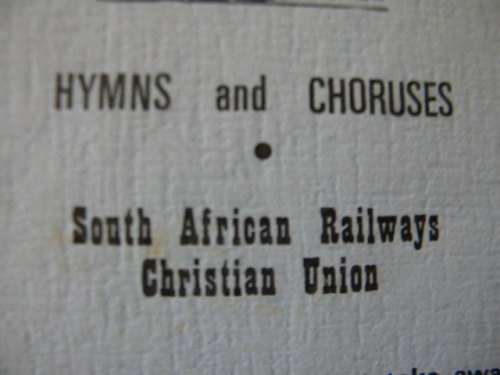 LIEDERE EN KOORTJIES  Christelike Unie van Suid-Afrikaanse Spoorwee (Afrikaans en Engels)