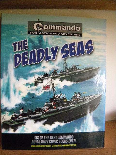 COMIC BOOKS: THE DEADLY SEAS  COMMANDO FOR ACTION AND ADVENTURE  Carlton Books