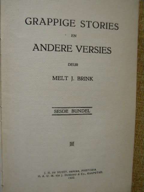 GRAPPIGE STORIES EN ANDER VERSIES  deur Melt J. Brink (SESDE BUNDEL (1922)