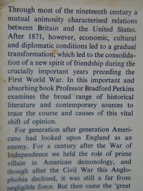 THE GREAT RAPPROCHEMENT: England and the United States 1895 - 1914  by Bradford Perkins