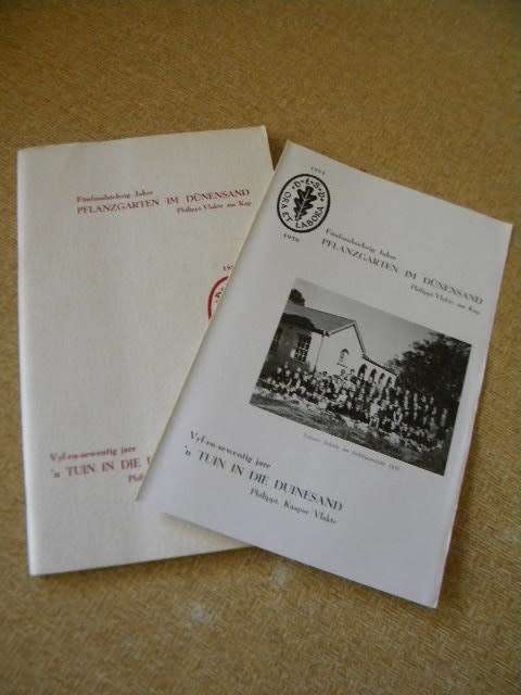 VYF EN SEWENTIG JARE `N TUIN IN DIE DUINESAND Philippi, Kaapse Vlakte - 1884 tot 1959