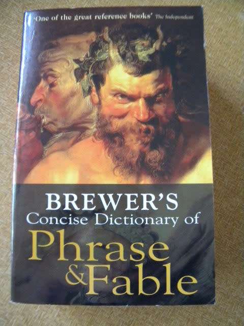 BREWER`S CONCISE DICTIONARY OF PHRASE and FABLE