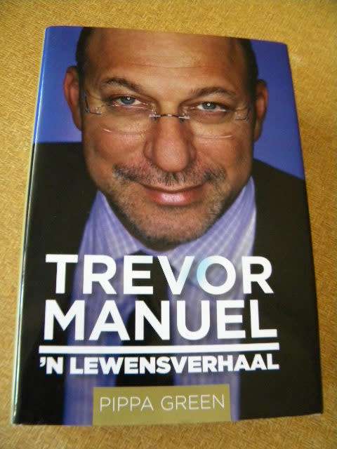 TREVOR MANUEL n Lewensverhaal  deur Pippa Green  Vertaal deur Lindie Dietrich