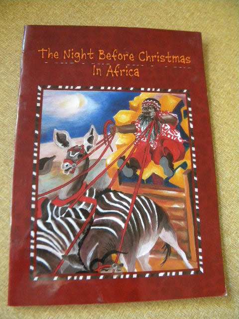 THE NIGHT BEFORE CHRISTMAS IN AFRICA  by Jesse, Hannah and Carroll Foster