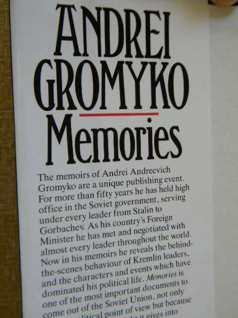ANDREI GROMYKO - MEMORIES Translated by Harold Shukman