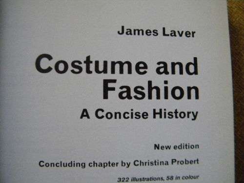 COSTUME and FASHION  by James Laver  A concise history