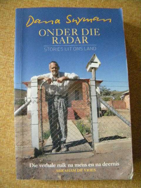 ONDER DIE RADAR  Stories uit ons land  deur Dana Snyman