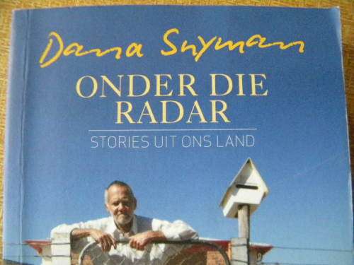 ONDER DIE RADAR  Stories uit ons land  deur Dana Snyman