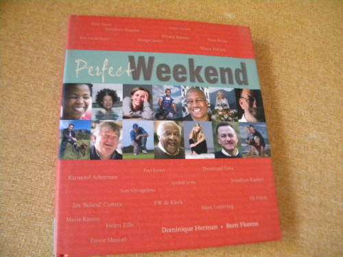 PERFECT WEEKEND  by Dominique Herman and Brett Florens