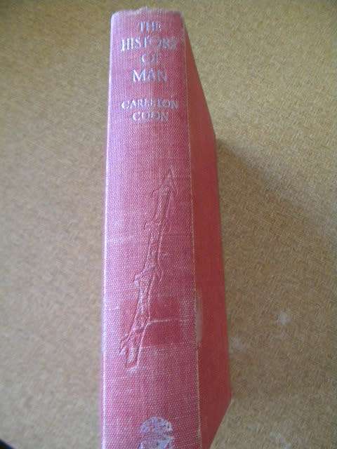 THE HISTORY OF MAN From the first Human to Primitive Culture and Beyond  by Carleton S. Coon