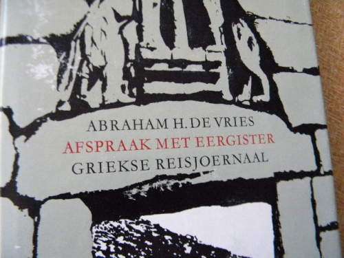 3 X ABRAHAM H. DE VRIES: Vliegoog, Kruispad  en  Aspraak met eergister