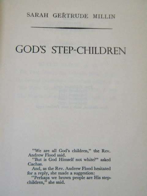 GOD`S STEP-CHILDREN  by Sarah Gertrude Millin  (A Novel)
