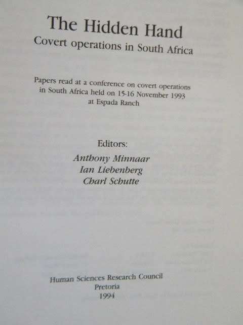 THE HIDDEN HAND Covert operations in South Africa  by Anthony Minnaar, Ian Liebenberg, Charl Schutte