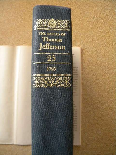 THE PAPERS OF THOMAS JEFFERSON  Volume 25 January 1793 to May 1793  Editor: John Catanzariti