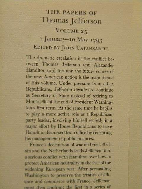 THE PAPERS OF THOMAS JEFFERSON  Volume 25 January 1793 to May 1793  Editor: John Catanzariti