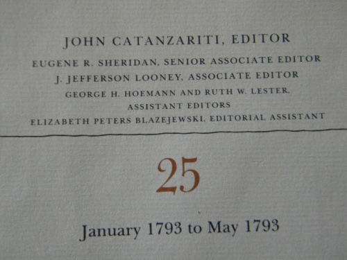 THE PAPERS OF THOMAS JEFFERSON  Volume 25 January 1793 to May 1793  Editor: John Catanzariti