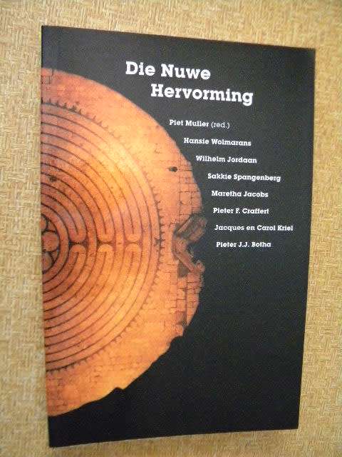 DIE NUWE HERVORMING  Redakteur: Piet Muller