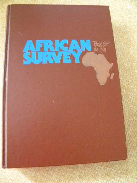 AFRICAN SURVEY  by Alan C.G. Best and Harm J. de Blij