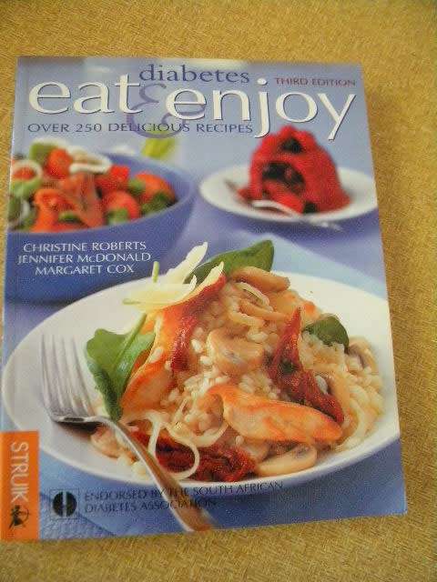 DIABETES:  EAT and  ENJOY  by C. Roberts, J. McDonald and M. Cox  (Third Edition)