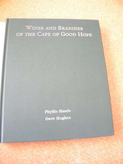 WINES AND BRANDIES OF THE CAPE OF GOOD HOPE  by Phyllis Hands and Dave Hughes