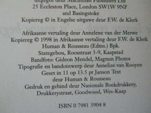 F. W. DE KLERK  DIE LAASTE TREK - `N NUWE BEGIN  (Die Outobiografie)