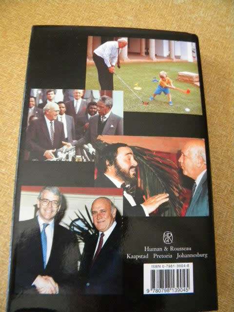 F. W. DE KLERK  DIE LAASTE TREK - `N NUWE BEGIN  (Die Outobiografie)