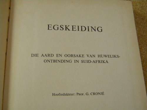 EGSKEIDING - Aard en Oorsake  Hoofredakteur: Prof. G. Cronje