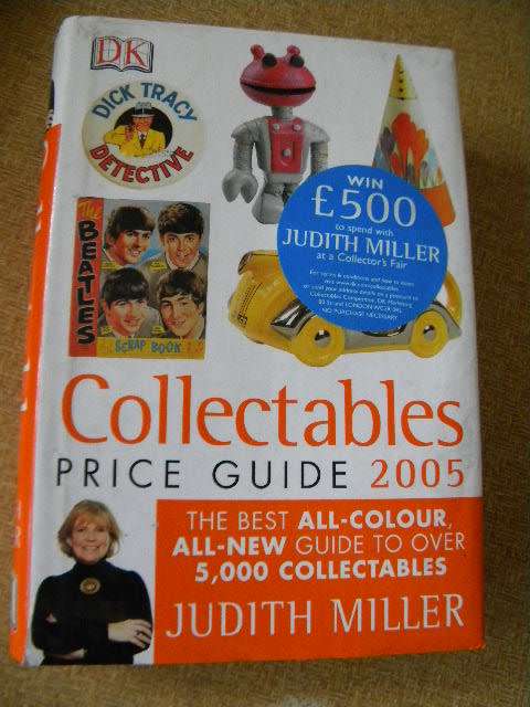 COLLECTABLES PRICE GUIDE  2005  by Judith Miller with Mark Hill