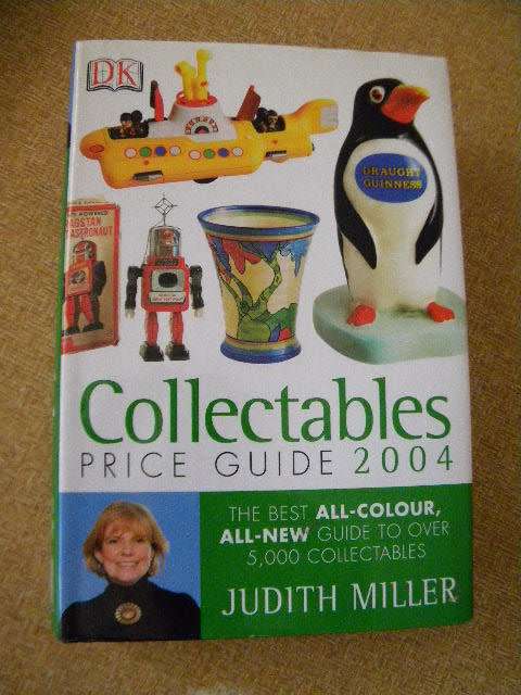 COLLECTABLES PRICE GUIDE  2004  by Judith Miller with Mark Hill