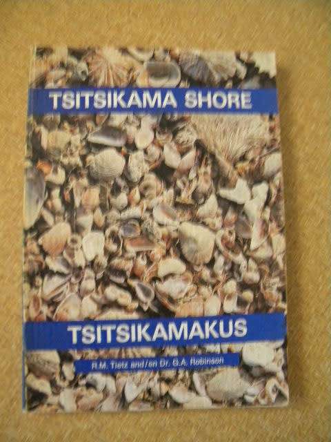 TSITSIKAMA SHORE / TSITSIKAMAKUS  by R.M. Tietz and Dr. G.A. Robinson