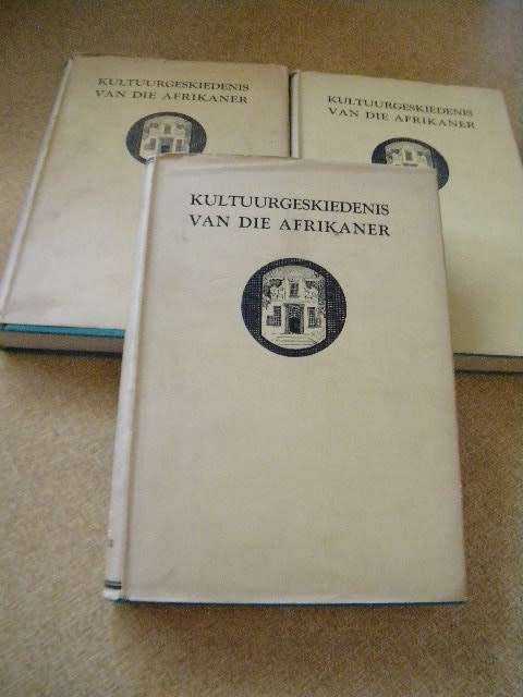 KULTUURGESKIEDENIS VAN DIE AFRIKANER IN DRIE DELE