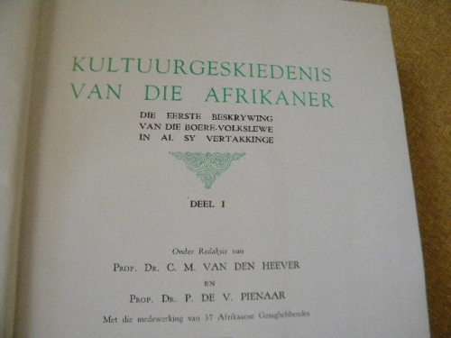 KULTUURGESKIEDENIS VAN DIE AFRIKANER IN DRIE DELE