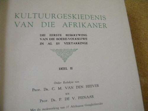 KULTUURGESKIEDENIS VAN DIE AFRIKANER IN DRIE DELE