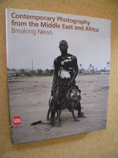 CONTEMPORARY PHOTOGRAPHY FROM THE MIDDLE EAST AND AND AFRICA