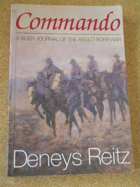 COMMANDO  Boer Journal of the Anglo-Boer War  by Deneys Reitz
