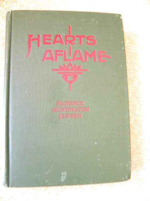 HEARTS AFLAME  by Florence Huntington Jensen
